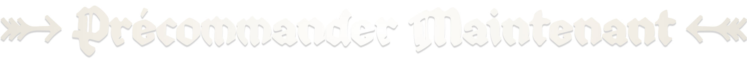 Précommander maintenant