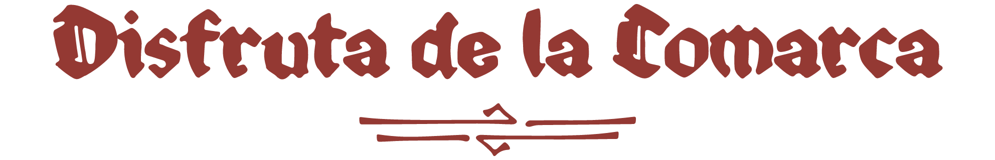 Disfruta de la Comarca